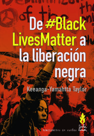 DE #BlackLivesMatter A LA LIBERACIÓN NEGRA